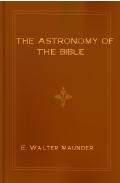 Ebook Free The Astronomy of the Bible by E. Walter Maunder